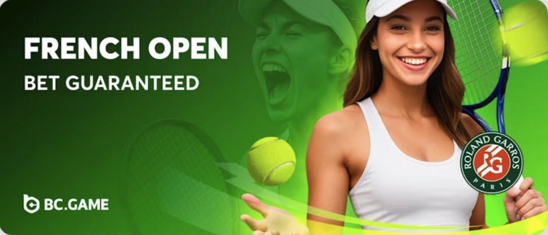 French Open bet guarantee